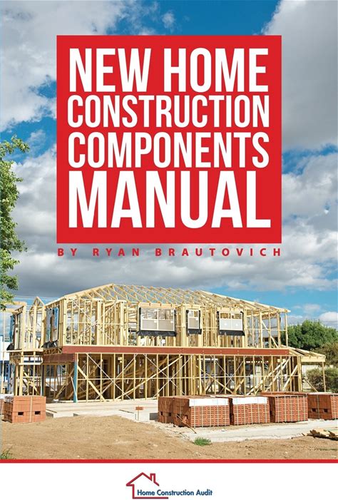 New Home Construction Components Manual
