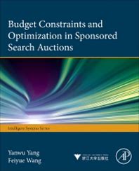 Budget Constraints And Optimization In Sponsored Search Auctions