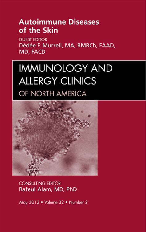 Autoimmune Diseases Of The Skin An Issue Of Immunology And Allergy Clinics (Ebook Rental)