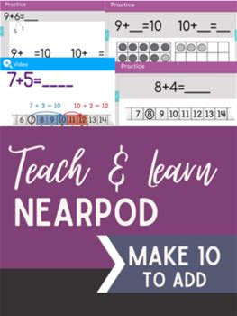 Teach & Learn Lessons: Make A Ten To Add: Nearpod