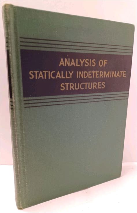 Analysis Of Statically Indeterminate Structures 3rd Ed By Clifford Williams HC. Antiquarian & Collectible.