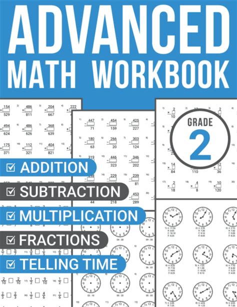 2nd Grade Advanced Math Workbook: Addition, Subtraction, Multiplication, Division, Fractions, And Telling Time Problems For Clever Kids Ages 7-9