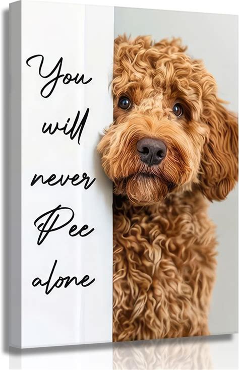 Funny Dog Bathroom Canvas Wall Art Cute Animal Humorous Goldendoodle Painting Pictures Restroom Wall Decor You Will Never Pee Alone Poster Print
