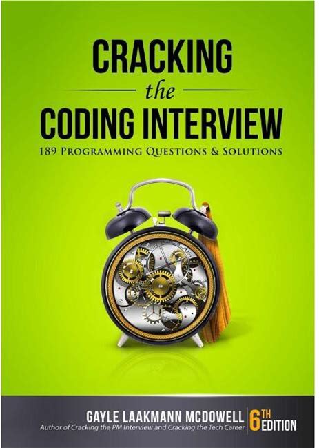 Cracking The Coding Interview - 6th Edition By Gayle Laakmann Mcdowell (Paperback)