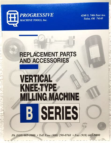 Progressive Machine Tools B Series Vertical Knee Type Milling Machine