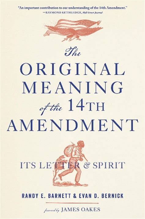 The Original Meaning Of The Fourteenth Amendment: Its Letter And Spirit By Randy. Books. 9780674295537.