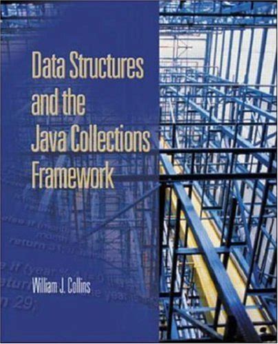 Data Structures And The Java Collections Framework