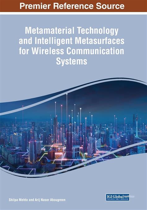 Metamaterial Technology And Intelligent Metasurfaces For Wireless Communication Systems