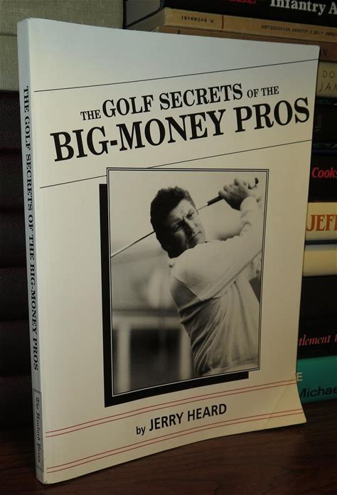 The Golf Secrets Of The Big-Money Pros