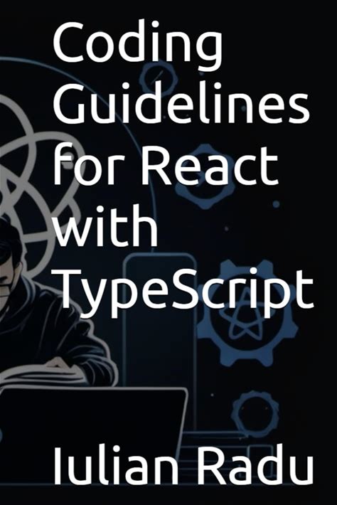Coding Guidelines For React With Typescript