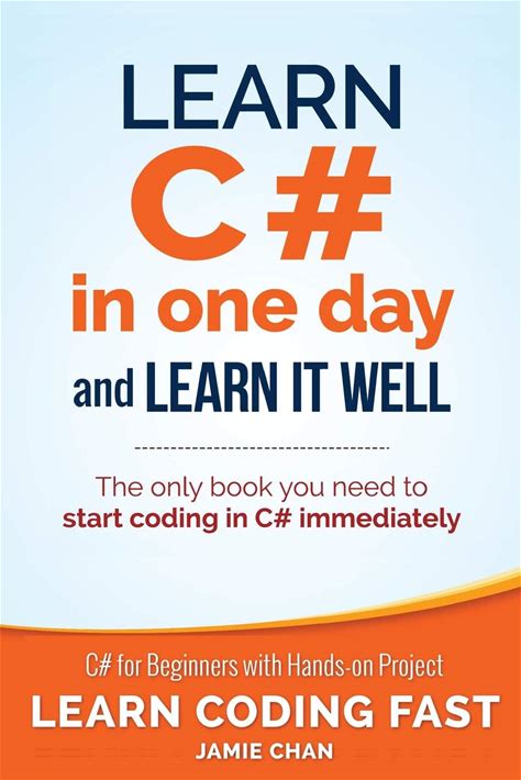 Learn C In One Day And Learn It Well: C For Beginners With Hands-On Project (Learn Coding Fast With Hands-On Project)
