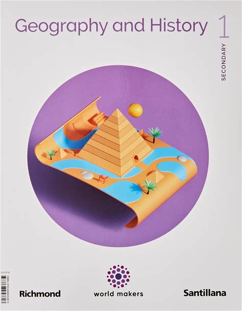 GEOGRAPHY & HISTORY 1 ESO WORLD MAKERS