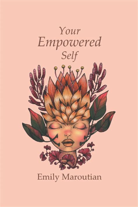 Your Empowered Self: Activities, Exercises, And Steps For Living An Empowered Life