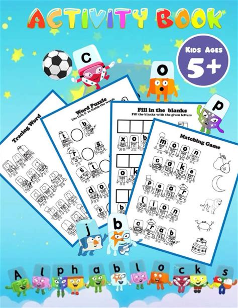 Alphablocks Activity Book: Include Games: Matching Games, Tracing Letter, Fill In The Blank, Find Word, And More ...