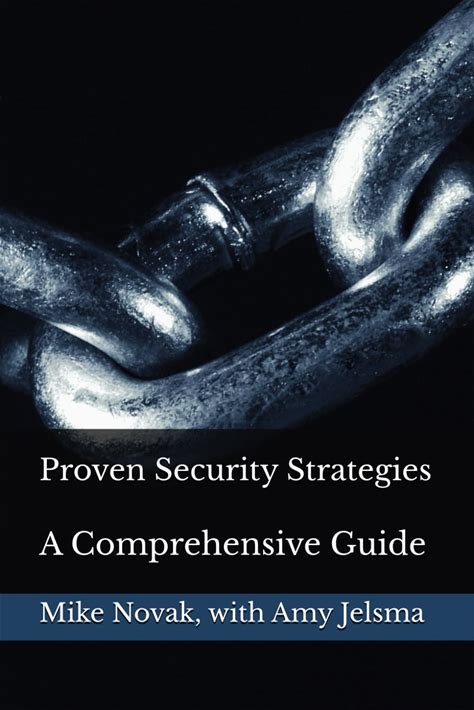Proven Security Strategies: A Comprehensive Guide (The Proven Strategies Series)