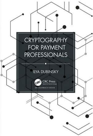 Cryptography For Payment Professionals, (Paperback)