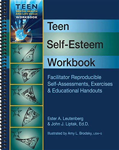 Teen Self-Esteem Workbook - Facilitator Reproducible Self-Assessments, Exercises & Educational Handouts (Teen Mental Health & Life Skills Workbook)