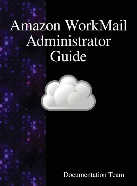 Amazon Workmail Administrator Guide