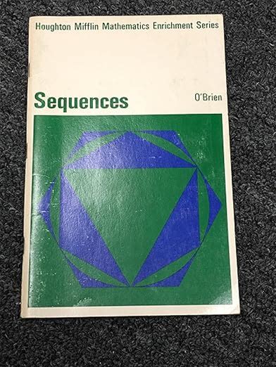 Sequences (Houghton Mifflin Mathematics Enrichment Series)
