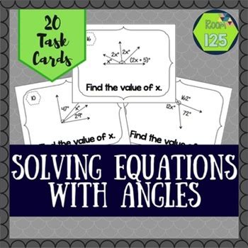 Solving Equations With Angles Task Cards