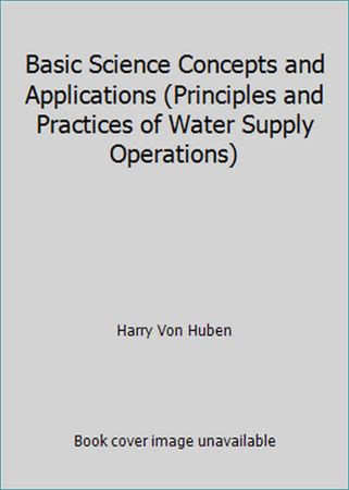 Pre-Owned Basic Science Concepts And Applications Textbook (Hardcover) 0898677963 9780898677966
