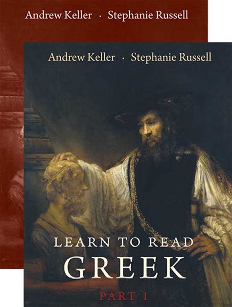 Learn To Read Greek: Part 1 Textbook And Workbook Set By Andrew Keller