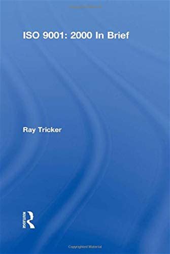 ISO 9001: 2000 in Brief, Second Edition (In Brief) 2 Edition (PDF Instant Download)