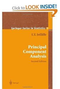 Principal Component Analysis 2nd (Second) Edition Byjolliffe