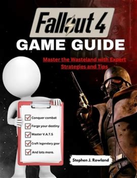 Fallout 4 Game Guide: Master The Wasteland With Expert Strategies And Tips By Rowland, Stephen J. By Thriftbooks, Paperback