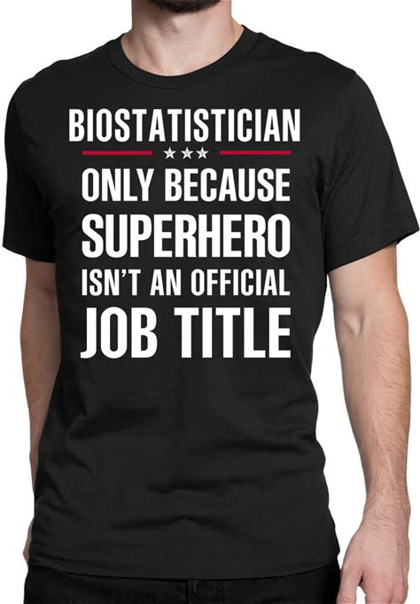 Gift For Superhero Biostatistician Classic T-Shirt By Artistshot