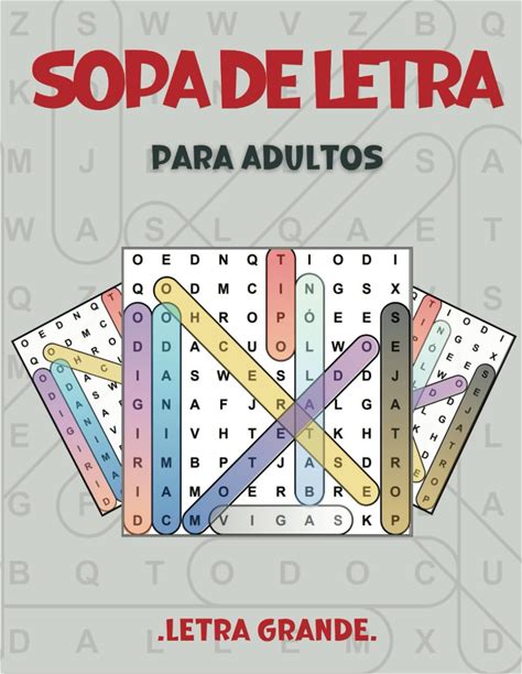 Sopa De Letras Para Adultos +2000 Palabras Letra Grande: Libro De Sopa De Letras En Espanol Para Adultos: Libro De Sopa De Letras En Espanol Para ...