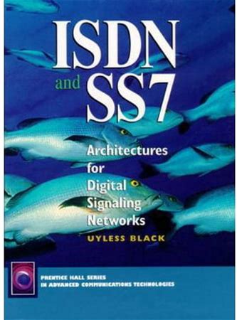 Pre-Owned ISDN And SS7: Architectures For Digital Signaling Networks (Unknown) 0132591936 9780132591935