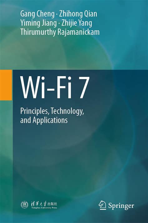 Wi-Fi 7: Principles, Technology, And Applications