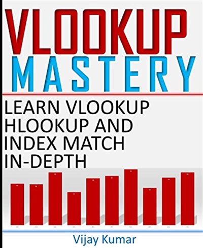 Vlookup Mastery: Learn Vlookup Hlookup And Index Match In-Depth