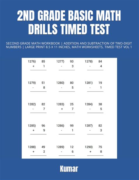 2ND GRADE BASIC MATH DRILLS TIMED TEST: SECOND GRADE MATH WORKBOOK | ADDITION AND SUBTRACTION OF TWO-DIGIT NUMBERS | LARGE PRINT 8.5 X 11 INCHES, MATH