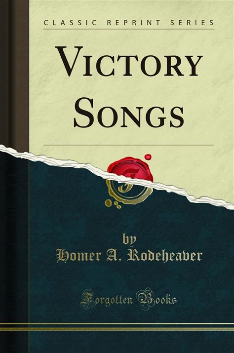 Victory Songs (Classic Reprint)