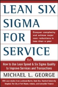 Michael L. George Lean Six Sigma For Service: How To Use Lean Speed And Six Sigma Quality To Improve Services And Transactions By (Hardcover)