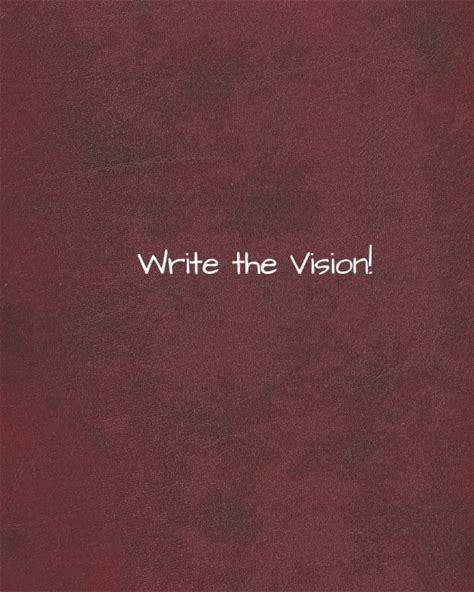 Vision Notebook: Write The Vision And Plan For Success!