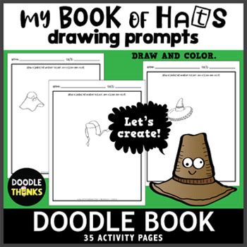 35 Fun Hat Drawing Prompts | Sketchbook Doodle Book For Creative Kids