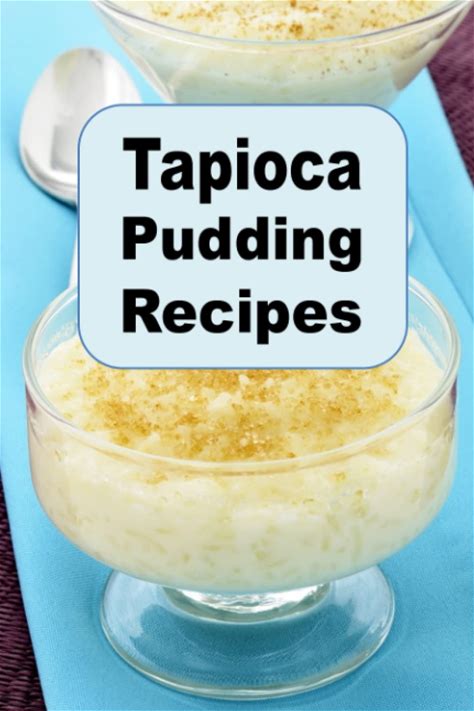 Tapioca Pudding Recipes (Decadent Dessert Cookbook)