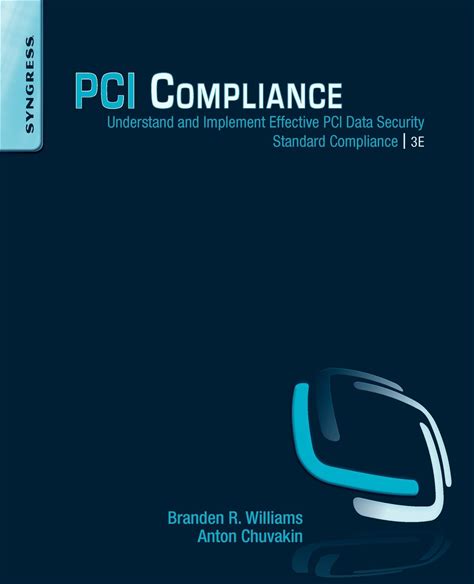 PCI Compliance: Understand And Implement Effective PCI Data Security Standard Compliance