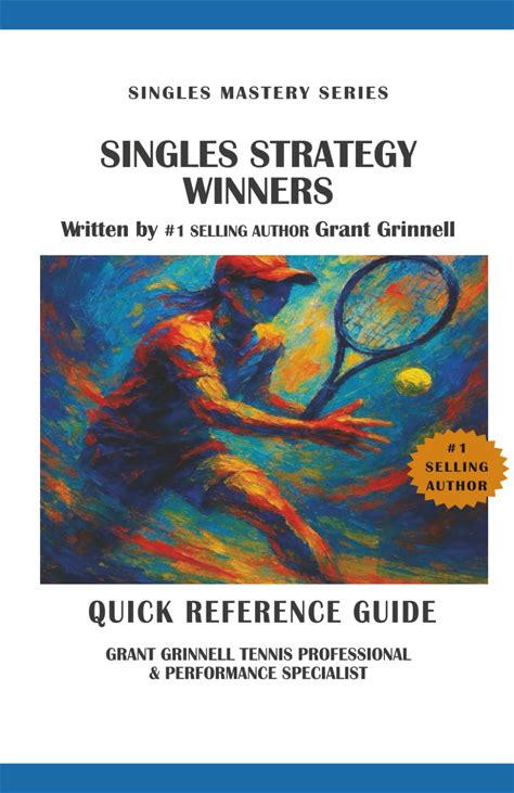 Tennis Singles Strategy Book: Winners Quick Reference Guide