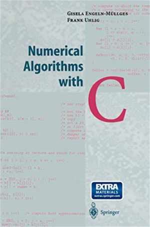 Numerical Algorithms With C