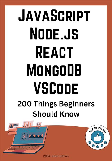 Javascript Node.Js React Mongodb VS Code: 200 Things Beginners Need To Know