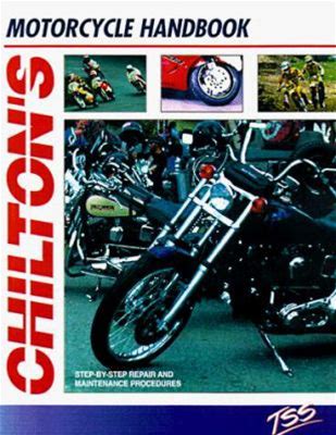 Ben Greisler Chilton's Motorcycle Handbook By (Paperback)