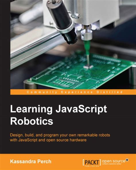 Learning Javascript Robotics - 1st Edition (Ebook)
