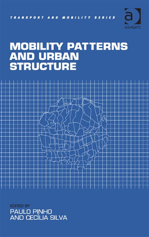 Mobility Patterns And Urban Structure (Ebook Rental)