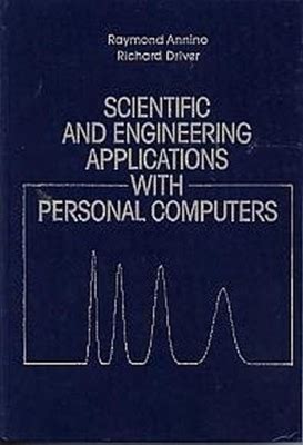 Scientific And Engineering Applications With Personal Computers :