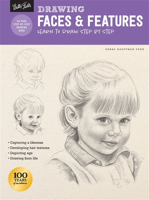 Drawing: Faces & Features: Learn To Draw Step By Step