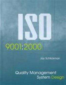ISO 9001: 2000 Quality Management System Design By Schlickman, Jay J. By Thriftbooks, Hardcover